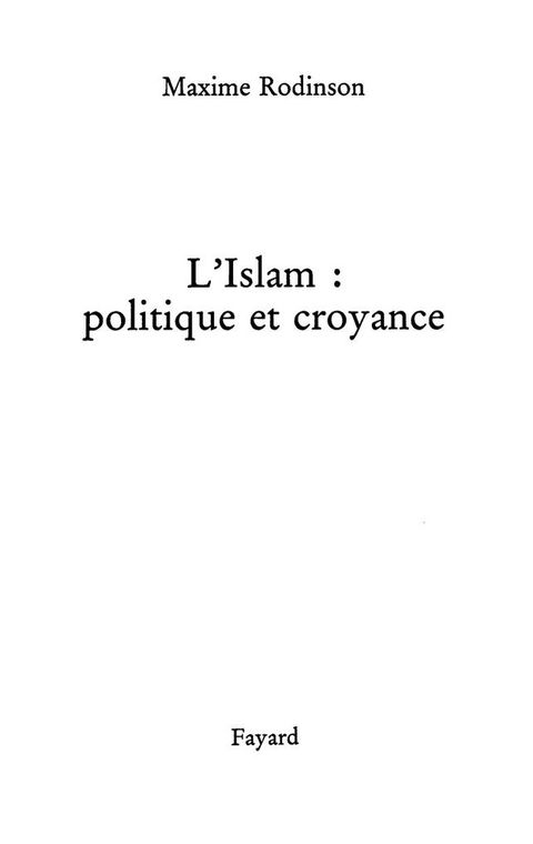 Cover image for book L'Islam, politique et croyance