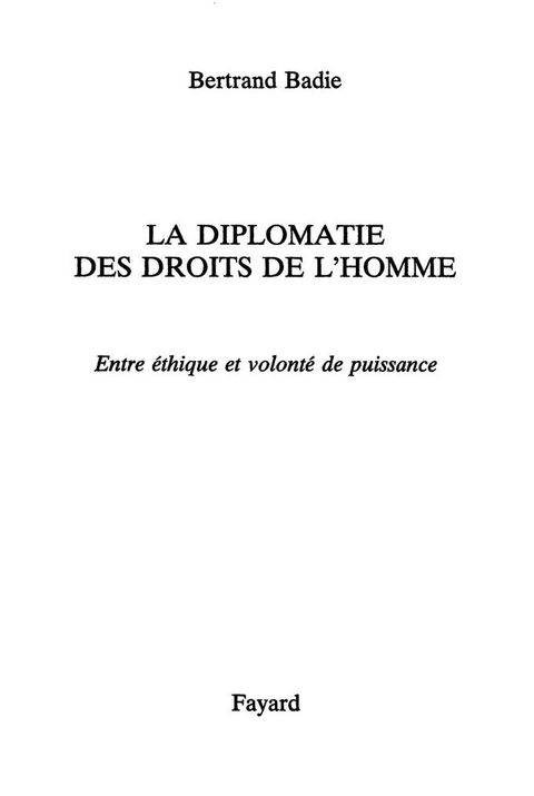 Cover image for book La diplomatie des droits de l'homme