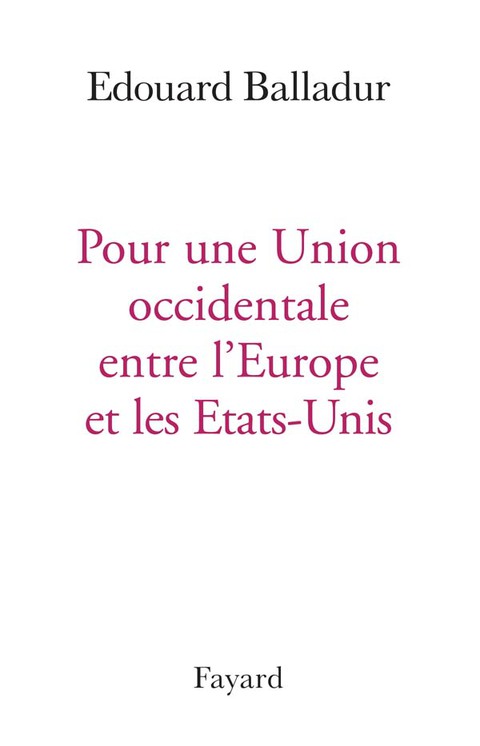 Cover image for book Pour une Union occidentale entre l'Europe et les Etats-Unis