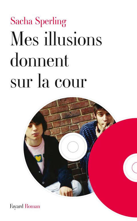 Cover image for book Mes illusions donnent sur la cour