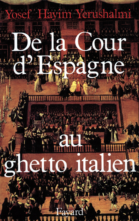 Cover image for book De la Cour d'Espagne au ghetto italien