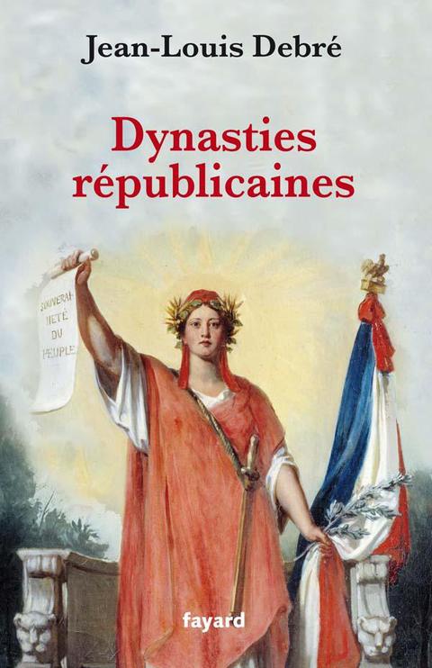 Cover image for book Dynasties républicaines
