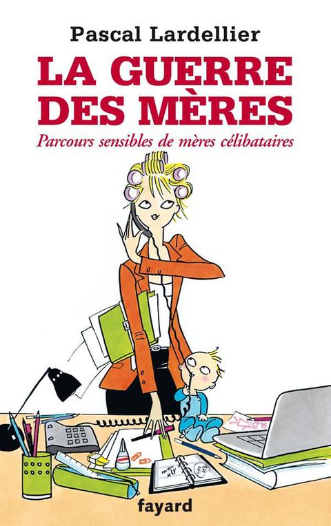 Cover image for book La guerre des mères