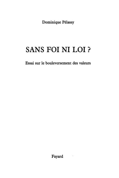 Cover image for book Sans foi ni loi ?