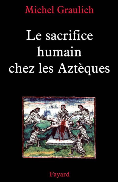 Cover image for book Le sacrifice humain chez les Aztèques