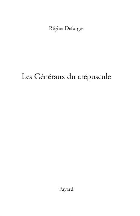 Cover image for book Les généraux du crépuscule - La Bicyclette bleue, tome 9 (Edition brochée)