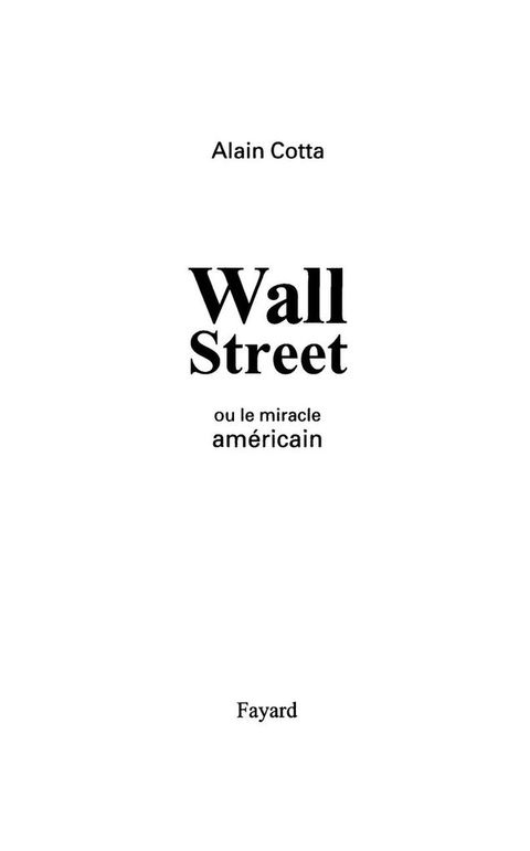 Cover image for book Wall Street ou le miracle américain