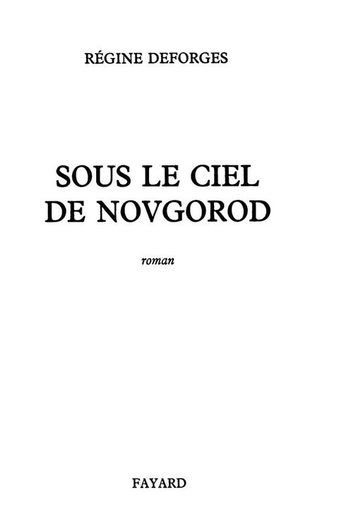 Cover image for book Sous le ciel de Novgorod
