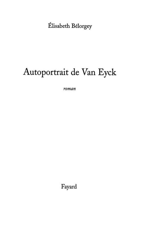 Cover image for book Autoportrait de Van Eyck