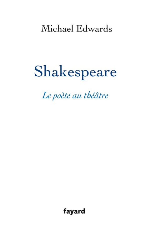 Cover image for book Shakespeare, le poète au théâtre