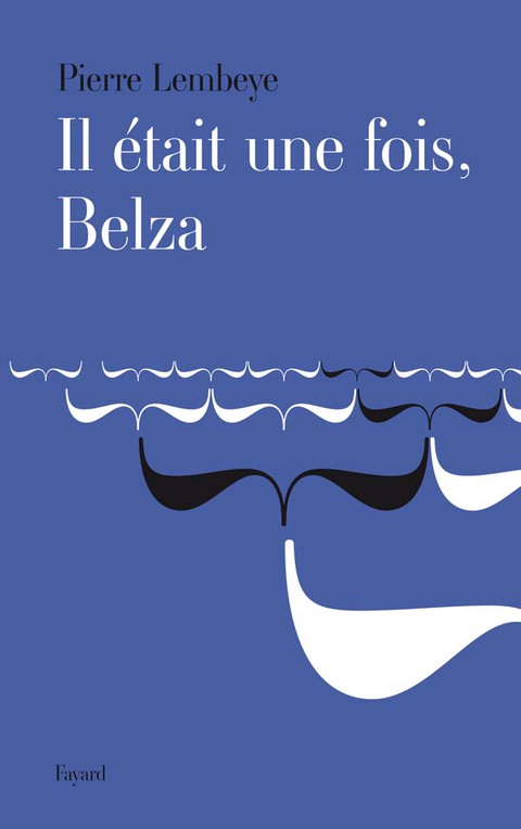 Cover image for book Il était une fois, Belza