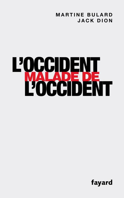 Cover image for book L'Occident malade de l'Occident