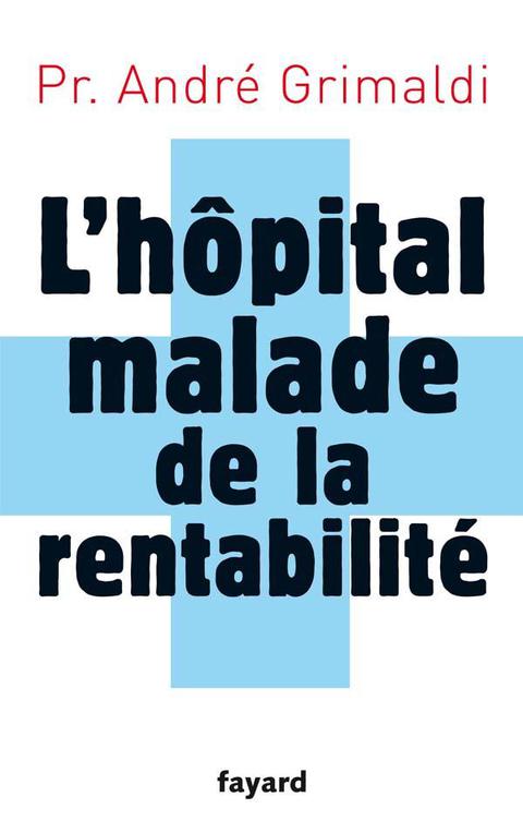 Cover image for book L'hôpital, malade de la rentabilité