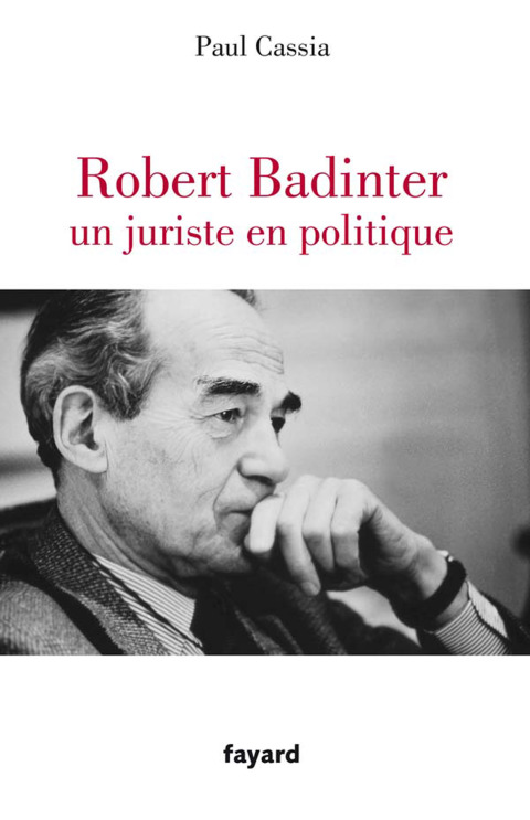 Cover image for book Robert Badinter, un juriste en politique