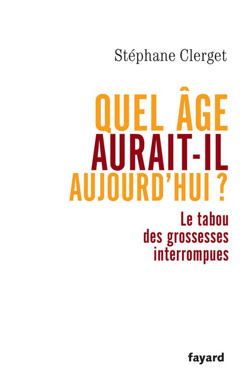 Cover image for book Quel âge aurait-il aujourd'hui ?