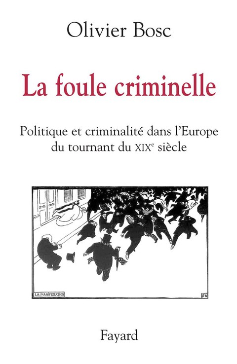 Cover image for book La foule criminelle