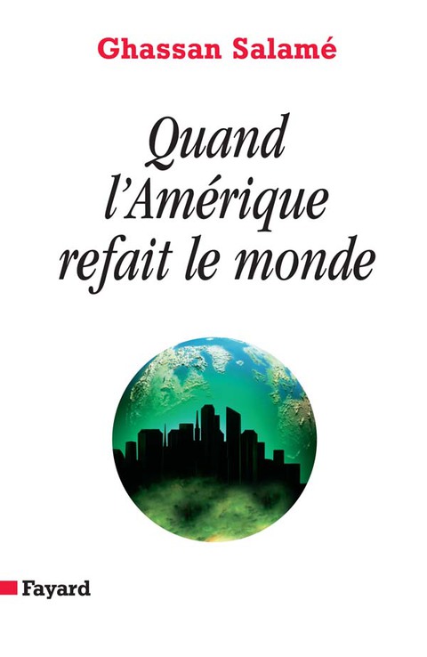 Cover image for book Quand l'Amérique refait le monde