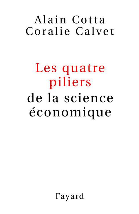 Cover image for book Les quatre piliers de la science économique