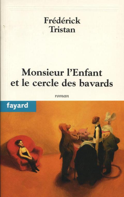 Cover image for book Monsieur l'Enfant et le cercle des bavards