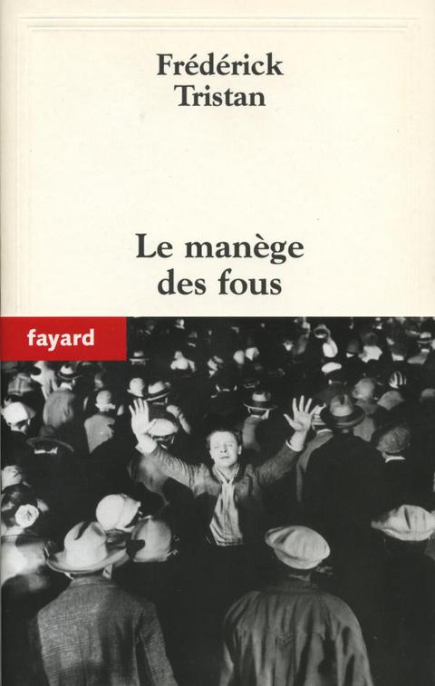 Cover image for book Le manège des fous
