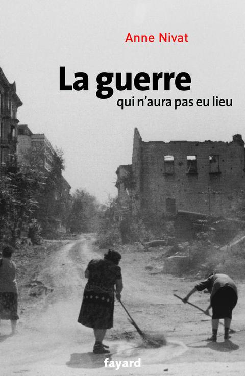 Cover image for book La guerre qui n'aura pas eu lieu