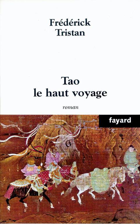 Cover image for book Tao le haut voyage
