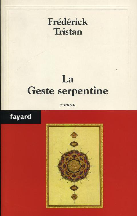 Cover image for book La Geste serpentine