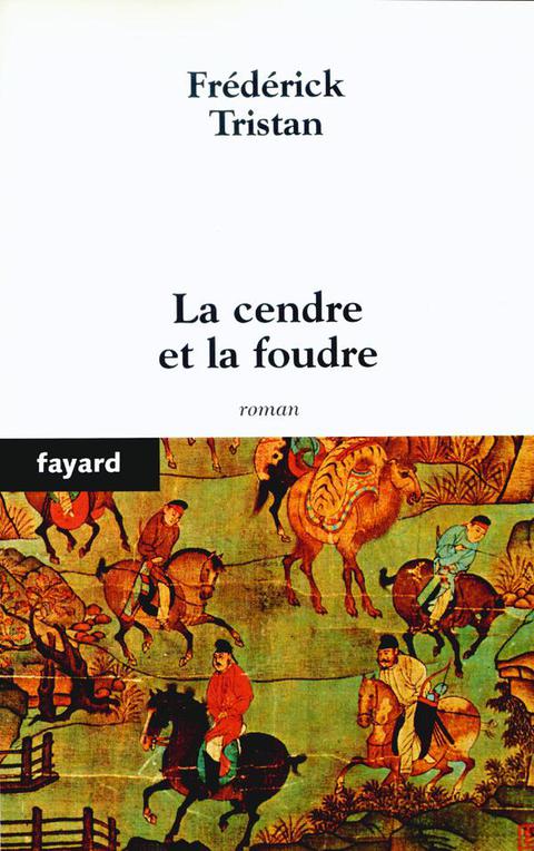 Cover image for book La cendre et la foudre