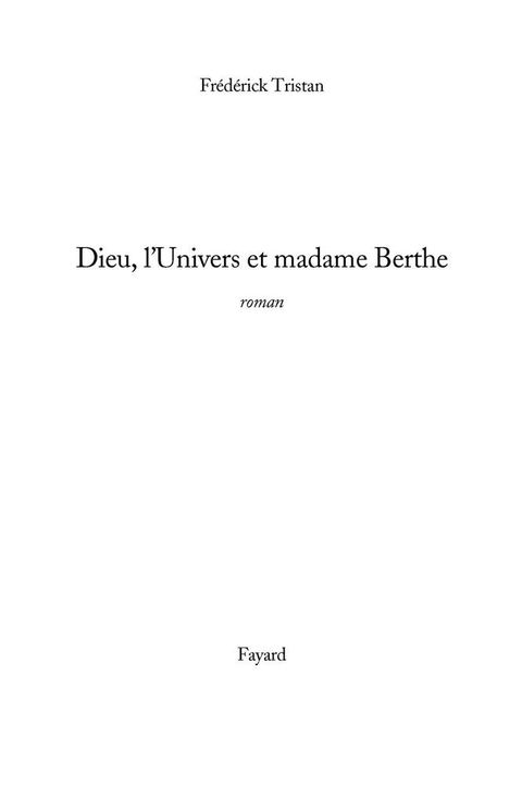 Cover image for book Dieu, l'Univers et madame Berthe