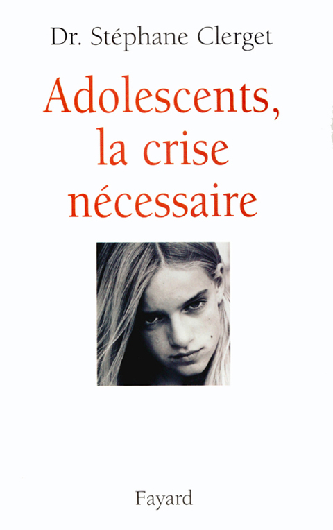 Cover image for book Adolescents, la crise nécessaire