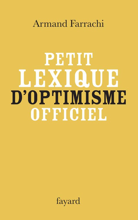 Cover image for book Petit lexique d'optimisme officiel