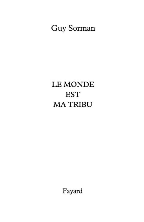 Cover image for book Le Monde est ma tribu