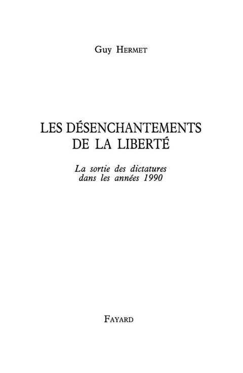 Cover image for book Les Désenchantements de la liberté