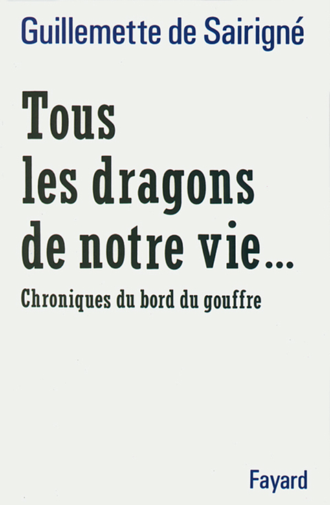 Cover image for book Tous les dragons de notre vie...