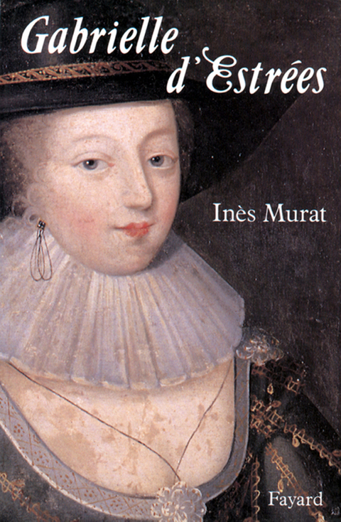 Cover image for book Gabrielle d'Estrées