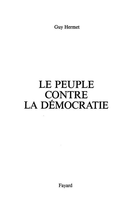 Cover image for book Le Peuple contre la démocratie