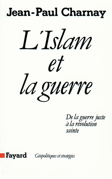 Cover image for book L'Islam et la guerre