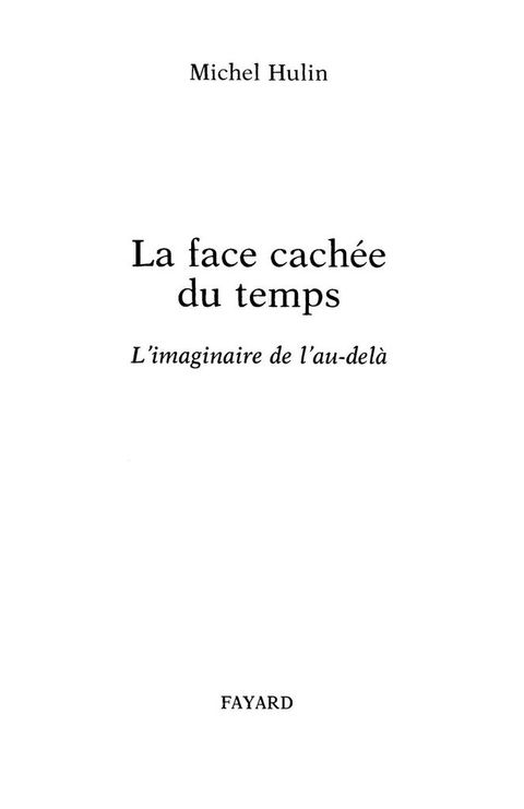Cover image for book La Face cachée du temps