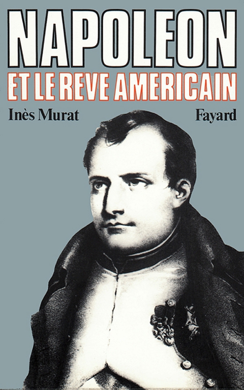 Cover image for book Napoléon et le rêve américain