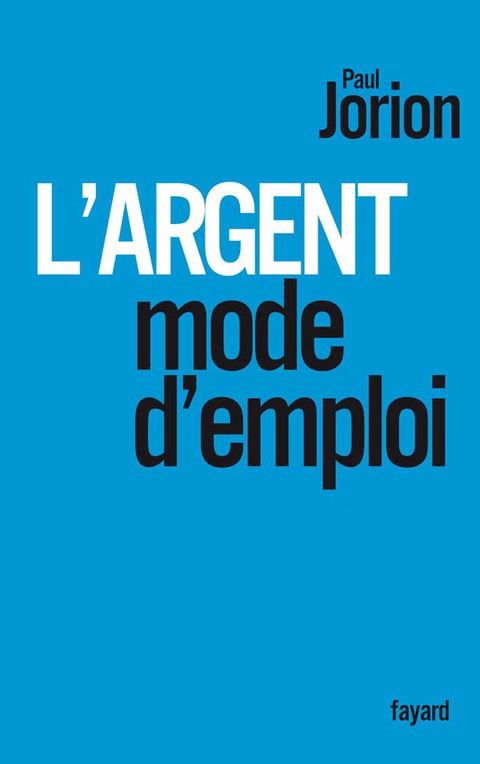 Cover image for book L'argent, mode d'emploi