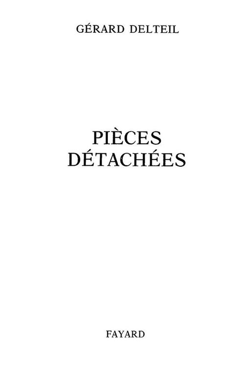 Cover image for book Pièces détachées