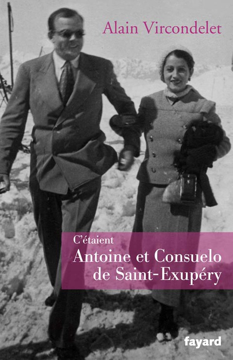Cover image for book C'étaient Antoine et Consuelo de Saint-Exupéry