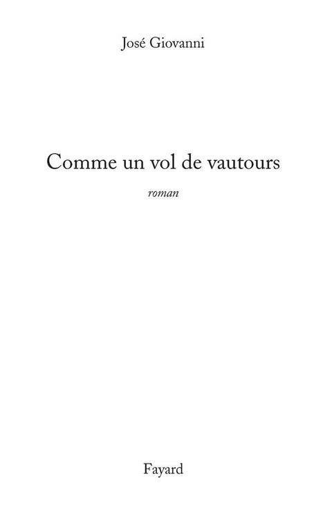 Cover image for book Comme un vol de vautours