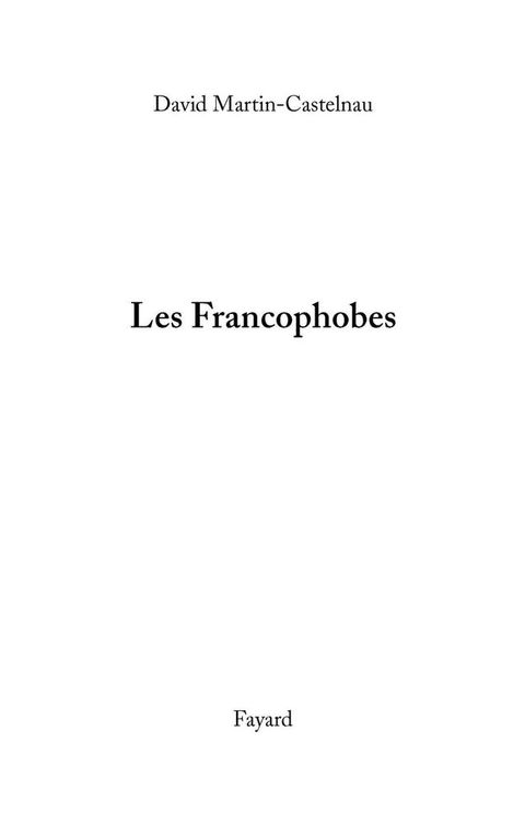 Cover image for book Les Francophobes