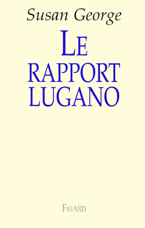 Cover image for book Le rapport Lugano