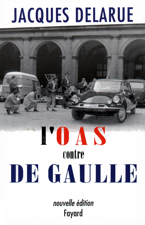 Cover image for book L'O.A.S. contre de Gaulle