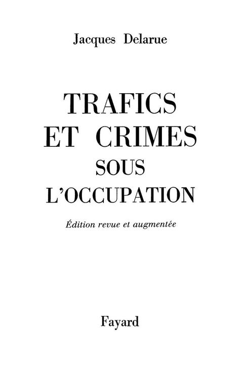 Cover image for book Trafics et crimes sous l'Occupation
