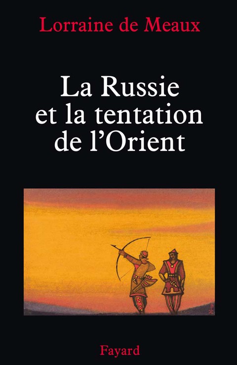 Cover image for book La Russie et la tentation de l'Orient