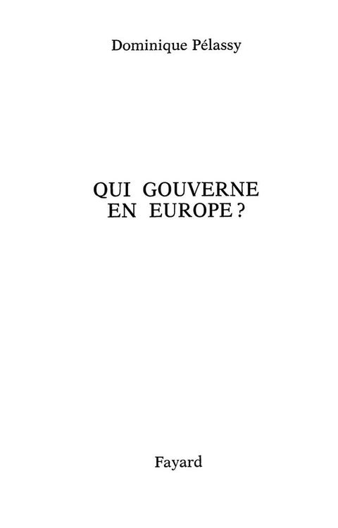 Cover image for book Qui gouverne en Europe ?