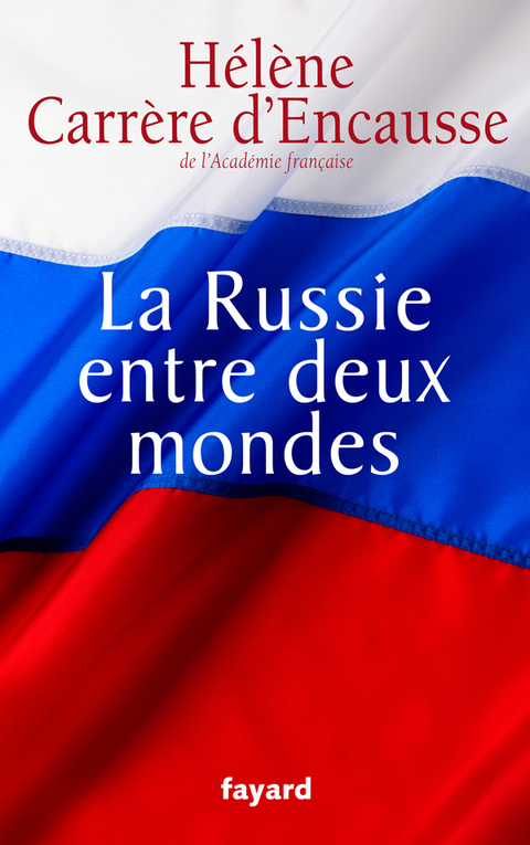 Cover image for book La Russie entre deux mondes